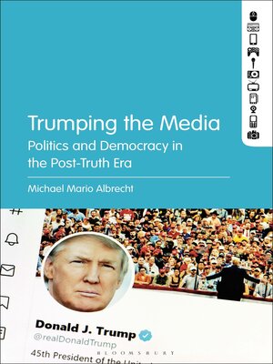cover image of Trumping the Media